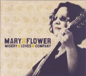 MARY FLOWER / MISERY LOVES COMPANY ξʾܺ٤