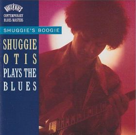 SHUGGIE OTIS / SHUGGIE'S BOOGIE : SHUGGIE OTIS PLAYS THE BLUES ξʾܺ٤