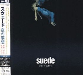 SUEDE(LONDON SUEDE) / NIGHT THOUGHTS ξʾܺ٤