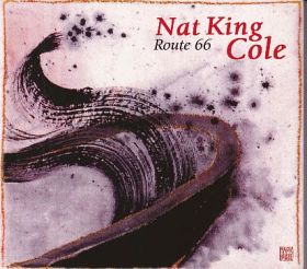 NAT KING COLE / ROUTE 66 ξʾܺ٤