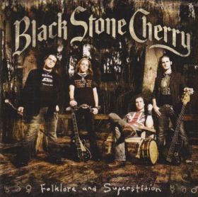 BLACK STONE CHERRY / FOLKLORE AND SUPERSTITION ξʾܺ٤