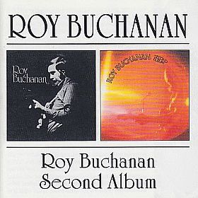 ROY BUCHANAN / ROY BUCHANAN and SECOND ALBUM ξʾܺ٤