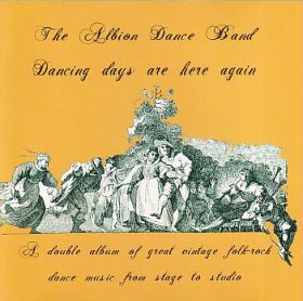 ALBION DANCE BAND / DANCING DAYS ARE HERE AGAIN ξʾܺ٤