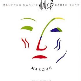 MANFRED MANN'S EARTH BAND / MASQUE ξʾܺ٤