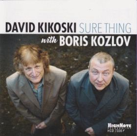 DAVID KIKOSKI WITH BORIS KOZLOV / SURE THING ξʾܺ٤