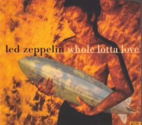LED ZEPPELIN / WHOLE LOTTA LOVE ξʾܺ٤