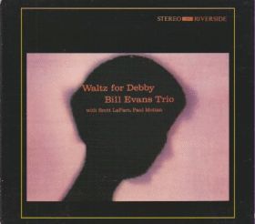 BILL EVANS TRIO / WALTZ FOR DEBBY ξʾܺ٤