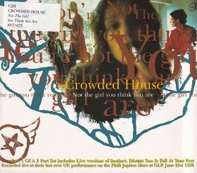 CROWDED HOUSE / NOT THE GIRL YOU THINK YOU ARE ξʾܺ٤