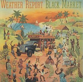 WEATHER REPORT / BLACK MARKET ξʾܺ٤