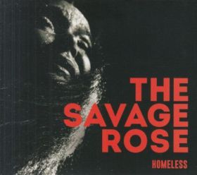 SAVAGE ROSE / HOMELESS ξʾܺ٤