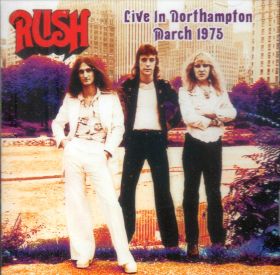 RUSH / LIVE IN NORTHAMPTON MARCH 1975 ξʾܺ٤