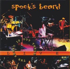 SPOCK'S BEARD / BEARD IS OUT THERE - LIVE ξʾܺ٤