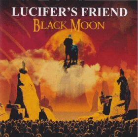 LUCIFER'S FRIEND / BLACK MOON ξʾܺ٤