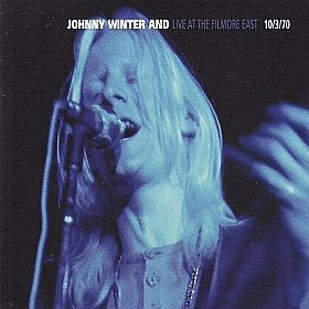 JOHNNY WINTER / LIVE AT THE FILLMORE EAST 10/3/70 ξʾܺ٤