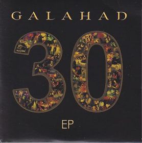 GALAHAD / 30 EP ξʾܺ٤