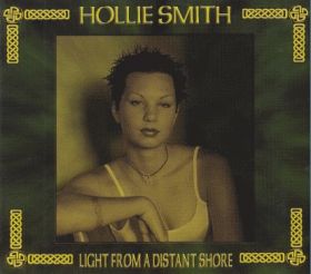 HOLLIE SMITH / LIGHT FROM A DISTANT SHORE ξʾܺ٤