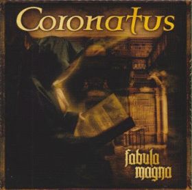 CORONATUS / FABULA MAGNA ξʾܺ٤