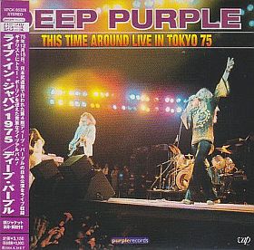 DEEP PURPLE / THIS TIME AROUND LIVE IN TOKYO 75 ξʾܺ٤