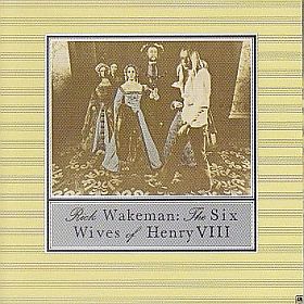 RICK WAKEMAN / SIX WIVES OF HENRY VIII の商品詳細へ