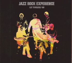 JAZZ ROCK EXPERIENCE / LET YOURSELF GO ξʾܺ٤