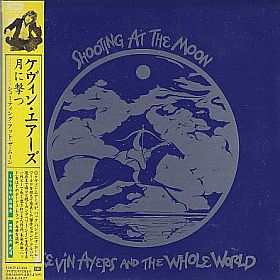 KEVIN AYERS & THE WHOLE WORLD / SHOOTING AT THE MOON ξʾܺ٤