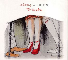 OTROS AIRES / TRICOTA ξʾܺ٤