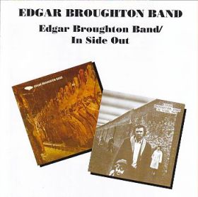 EDGAR BROUGHTON BAND(BROUGHTONS) / BROUGHTON BAND and INSIDE OUT ξʾܺ٤