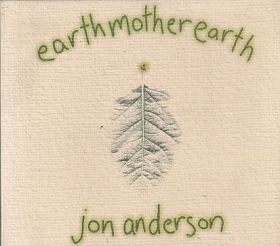 JON ANDERSON / EARTH MOTHER EARTH ξʾܺ٤