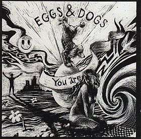 EGGS & DOGS / YOU ARE の商品詳細へ