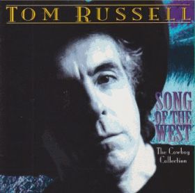 TOM RUSSELL / SONG OF THE WEST ξʾܺ٤