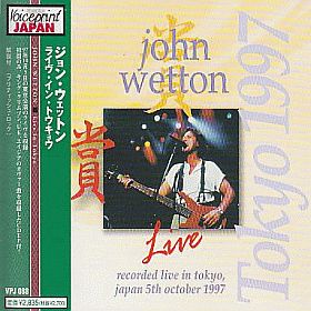 JOHN WETTON / LIVE IN TOKYO 1997 ξʾܺ٤