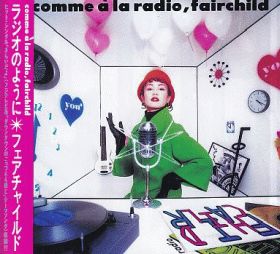 FAIRCHILD / COMME A LA RADIO ξʾܺ٤