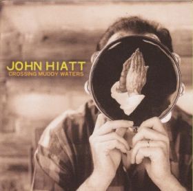 JOHN HIATT / CROSSING MUDDY WATERS ξʾܺ٤
