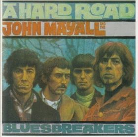 JOHN MAYALL & THE BLUESBREAKERS / A HARD ROAD の商品詳細へ