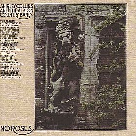 SHIRLEY COLLINS & THE ALBION COUNTRY BAND / NO ROSES ξʾܺ٤