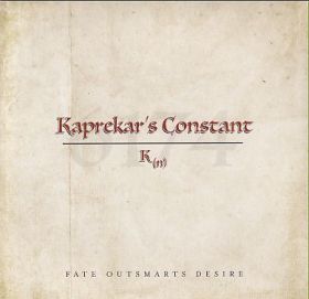 KAPREKAR'S CONSTANT / FATE OUTSMARTS DESIRE ξʾܺ٤