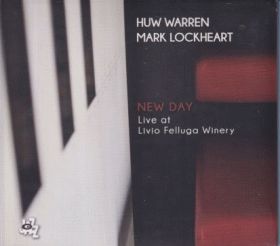 HUW WARREN / MARK LOCKHEART / NEW DAY - LIVE AT LIVIO FELLUGA WINERY ξʾܺ٤