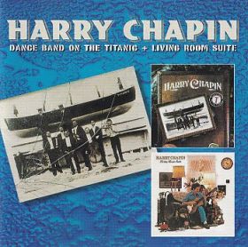 HARRY CHAPIN / DANCE BAND ON THE TITANIC AND LIVING ROOM SUITE ξʾܺ٤