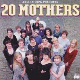JULIAN COPE / JULIAN COPE PRESENTS 20 MOTHERS ξʾܺ٤