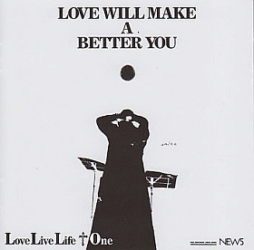 LOVE LIVE LIFE + ONE / LOVE WILL MAKE A BETTER YOU の商品詳細へ
