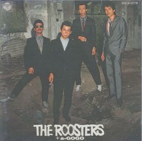 ROOSTERS (ROOSTERZ) / ROOSTERS A-GOGO ξʾܺ٤