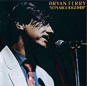 BRYAN FERRY / LET'S STICK TOGETHER の商品詳細へ