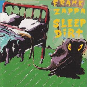 FRANK ZAPPA / SLEEP DIRT ξʾܺ٤