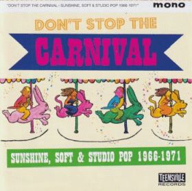 V.A. / DON'T STOP THE CARNIVAL: SUNSHINE SOFT & STUDIO POP 1966-1971 ξʾܺ٤