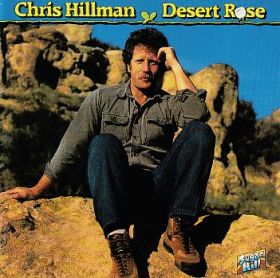 CHRIS HILLMAN / DESERT ROSE ξʾܺ٤