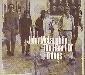 JOHN MCLAUGHLIN / HEART OF THINGS ξʾܺ٤