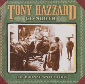 TONY HAZZARD / GO NORTH : BRONZE ANTHOLOGY ξʾܺ٤