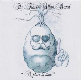 TRAVIS ALLAN BAND / A PLACE IN TIME ξʾܺ٤