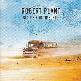ROBERT PLANT / SIXTY SIX TO TIMBUKTU ξʾܺ٤