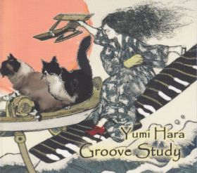 YUMI HARA / GROOVE STUDY ξʾܺ٤